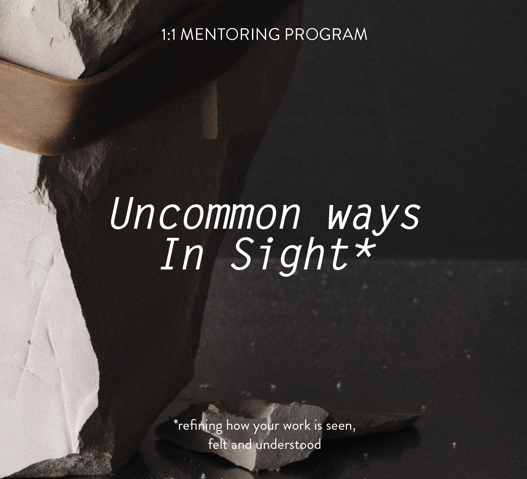 Uncommon Ways - 1:1 In Sight